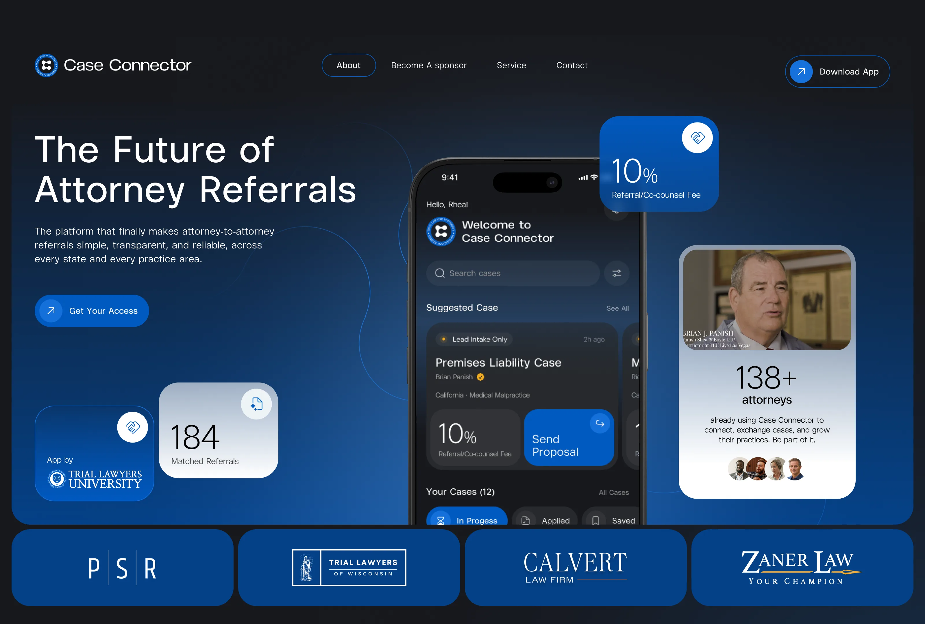 Case Connector website hero: The Future of Attorney Referrals, with app screens, 184 matched referrals, 138+ attorneys, and partner firm logos.